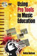 Using Pro Tools in Music Education book cover